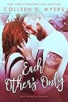 Each Other's Only (Hometown Heroes # 2) Each Other's Only (Hometown Heroes # 2)
