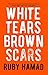 White Tears/Brown Scars