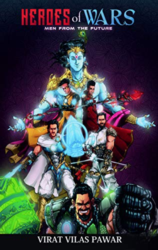 Heroes of Wars: Men From The Future (Paperback)