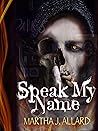 Speak My Name