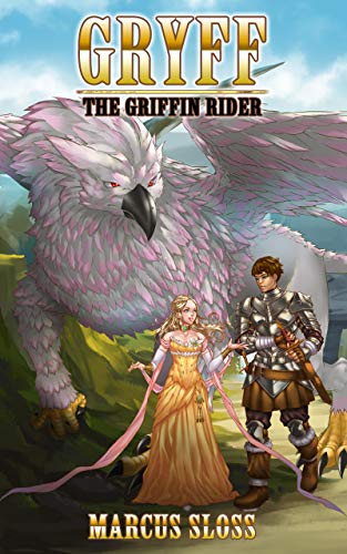 Gryff the Griffin Rider 1 (Gryff the Griffin Rider #1)