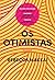 Os Otimistas