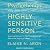 Psychotherapy and the Highly Sensitive Person: Improving Outcomes for That Minority of People Who Are the Majority of Clients