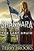 The Last Druid (The Fall of Shannara, #4) by Terry Brooks