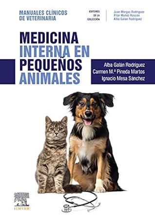 Medicina interna en pequeños animales: Manuales clínicos de Veterinaria
