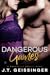 Dangerous Games (Dangerous Beauty, #3)