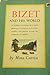 Bizet and His World
