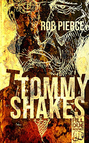 Tommy Shakes (Kindle Edition)