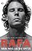 Rafa. Mein Weg an die Spitze by Rafael Nadal