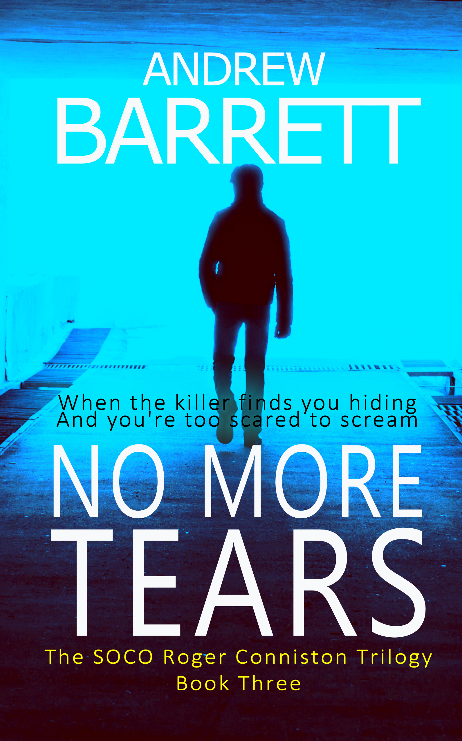 No More Tears (The Dead Trilogy, #3)