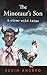 The Minotaur's Son & Other Wild Tales