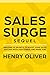 Sales Surge Sequel: Another 50 Secrets to Boost Your Sales Success With Less Stress and More Fun!