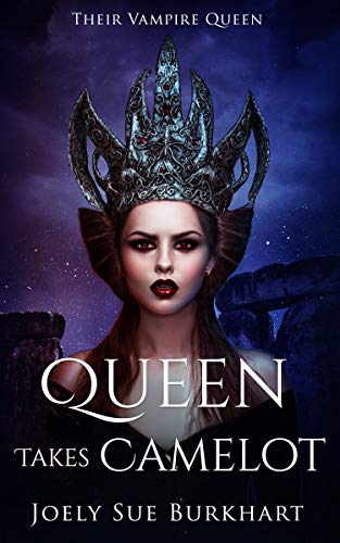 Queen Takes Camelot (Their Vampire Queen, #5.6)