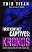 Kronos (First Contact Capti...