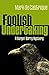 Foolish Undertaking (Buryin' Barry Series Book 3)