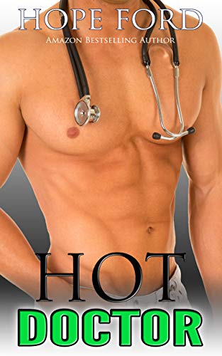Hot Doctor (Kindle Edition)