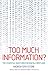 Too Much Information?: Ten essential questions for digital Christians