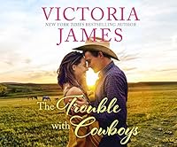 The Trouble With Cowboys