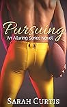 Pursuing (Alluring, #3)