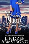 Not Your Match