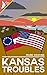 Kansas Troubles