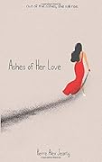 Ashes of Her Love