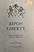 Ripon Liberty: Law and Orde...