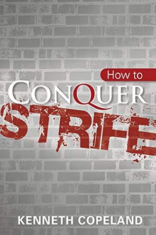 How To Conquer Strife