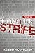 How To Conquer Strife