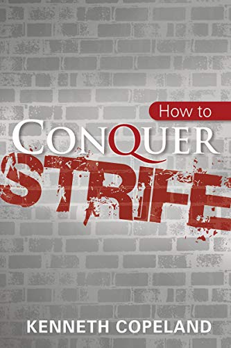 How To Conquer Strife (Kindle Edition)