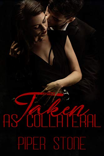 Taken as Collateral (Mafia Masters, #2)