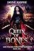 Queen of Bones (God Touched...