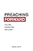 Preaching Forward: Calling,...