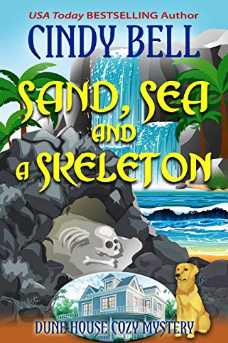 Sand, Sea and a Skeleton (Dune House Mystery #17)