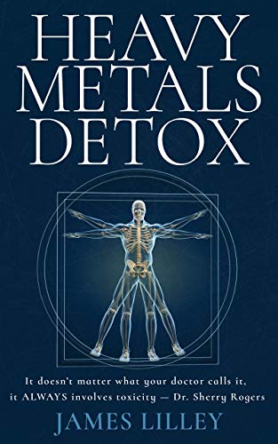 Heavy Metals Detox (Kindle Edition)