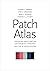 Patch Atlas: Integrating Design Practices and Ecological Knowledge for Cities as Complex Systems