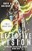 Defective Vision: Free Chap...