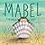 Mabel: A Mermaid Fable