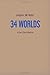 34 Worlds