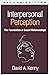 Interpersonal Perception: T...