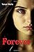 Forever by Tanya Walia