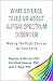 What Science Tells Us about Autism Spectrum Disorder by Raphael A. Bernier