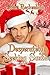 Desperately Seeking Santa: A Christmas Collection