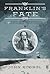 Franklin's Fate: an investigation into what happened to the lost 1845 expedition of Sir John Franklin