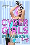 Cyber Girls Box Set: Influencer Books 1-5
