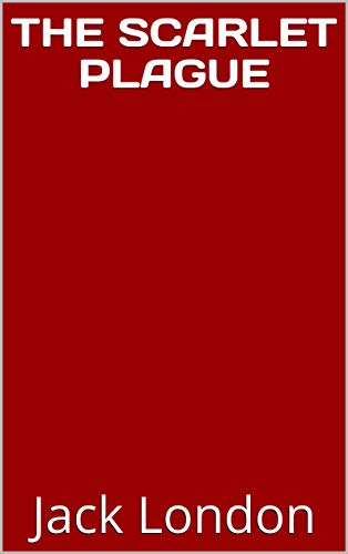 THE SCARLET PLAGUE
