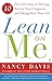 Lean on Me: Ten Powerful St...