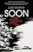 Soon