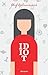 Idiot by Elif Batuman Idiot by Elif Batuman