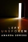Left Unspoken